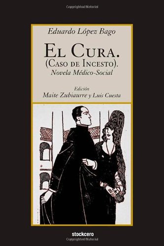 El Cura. (caso De Incesto). (spanish Edition) [Paperback]