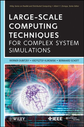 Large-Scale Computing Techniques for Complex System Simulations [Hardcover]