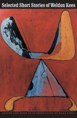 Selected Short Stories Of Weldon Kees [Paperback]