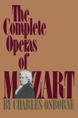The Complete Operas Of Mozart [Paperback]