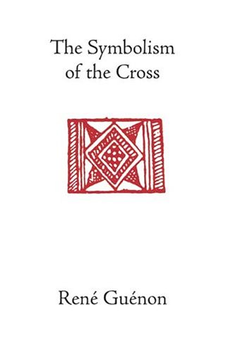 The Symbolism Of The Cross [Hardcover]