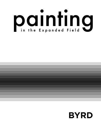 Painting In The Expanded Field (softcover) [Paperback]
