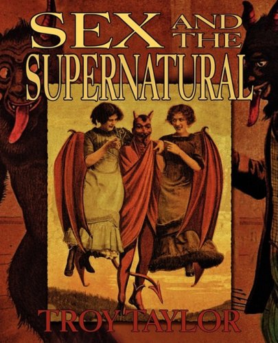 Sex and the Supernatural [Paperback]