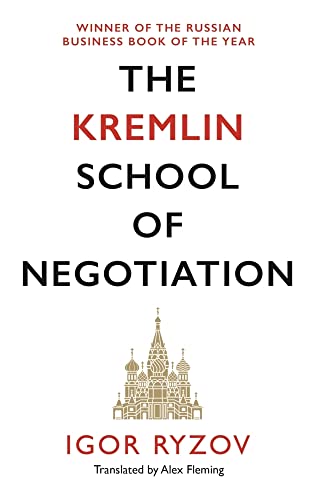 The Kremlin School of Negotiation [Paperback]