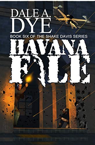 Havana File (the Shake Davis Series) (volume 6) [Paperback]