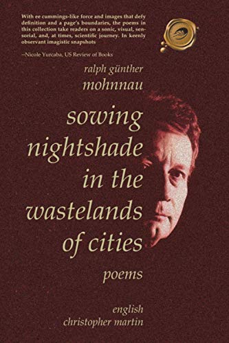 Sowing Nightshade in the Wastelands of Cities  Poems [Paperback]