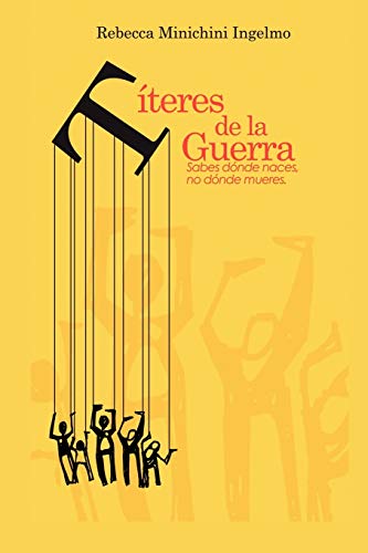 TTeres de la Guerra  Sabes DNde Naces, No DNde Mueres [Paperback]