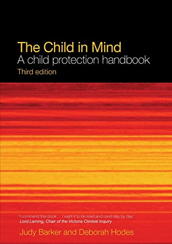The Child in Mind A Child Protection Handbook [Paperback]