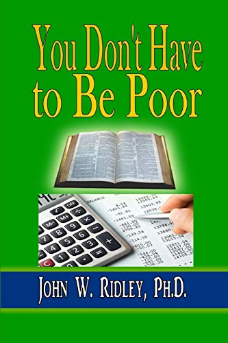You Don't Have To Be Poor So Plan Your Future [Paperback]