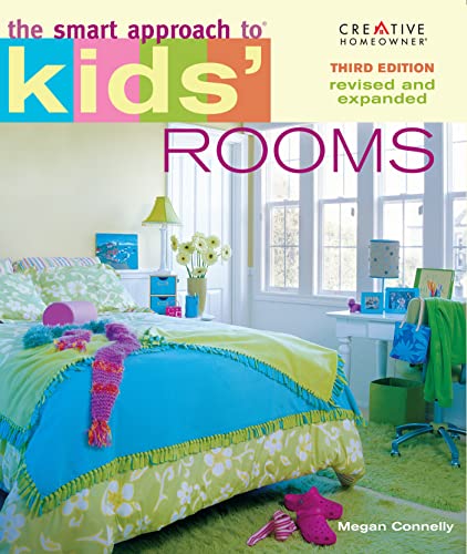 The Smart Approach to Kids' Rooms, 3rd edition [Paperback]
