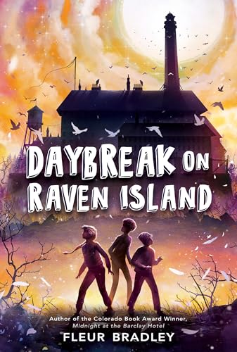 Daybreak on Raven Island [Hardcover]