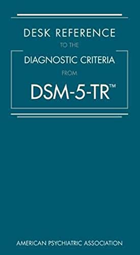 Desk Reference to the Diagnostic Criteria from DSM-5-TR [Spiral bound]