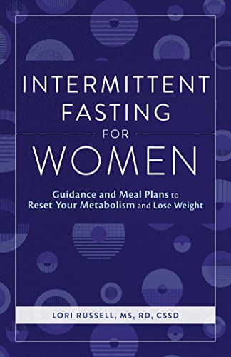 Intermittent Fasting for Women Guidance and Meals Plans to Reset Your Metabolis [Paperback]