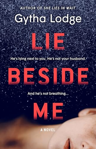 Lie Beside Me A Novel [Paperback]