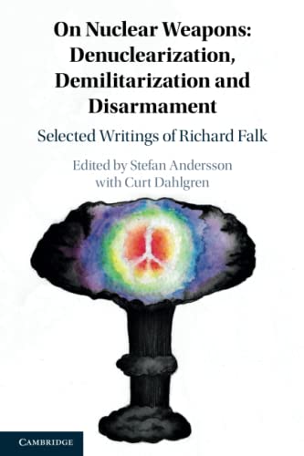 On Nuclear Weapons Denuclearization, Demilitarization and Disarmament Selected [Paperback]