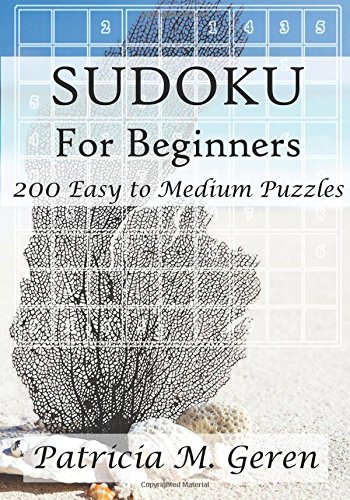 Sudoku For Beginners  200 Easy To Medium Puzzles Sudoku Puzzle Book For Sharpe [Paperback]