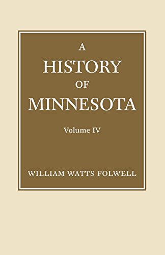 History of Minnesota V4 [Paperback]