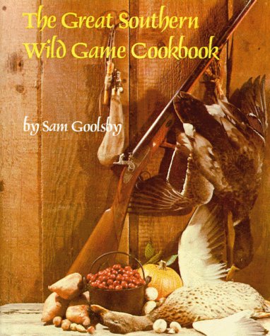 Great Southern Wild Game Cookbook [Paperback]