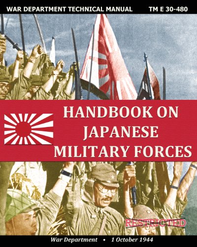 Handbook On Japanese Military Forces War Department Technical Manual [Paperback]