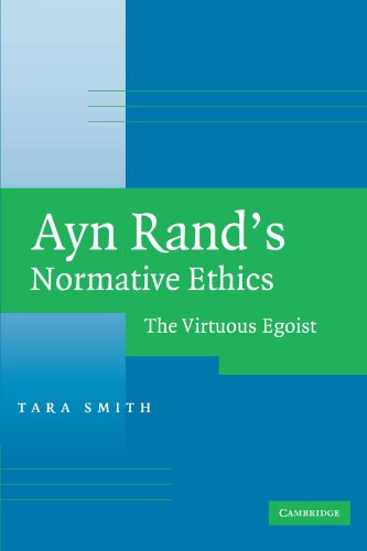 Ayn Rand's Normative Ethics The Virtuous Egoist [Paperback]