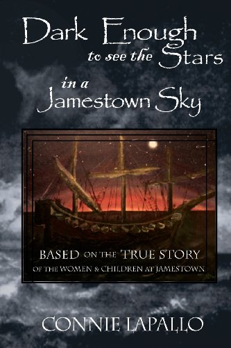 Dark Enough To See The Stars In A Jamestown Sky [Paperback]