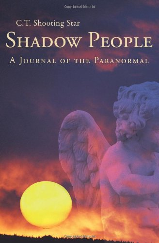 Shadow People A Journal Of The Paranormal [Paperback]