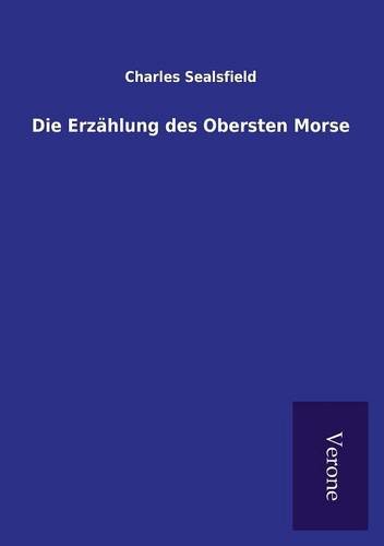 Die Erzahlung Des Obersten Morse (german Edition) [Paperback]