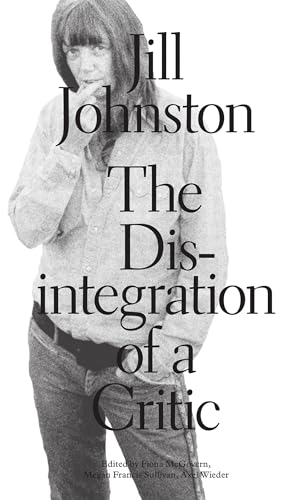 The Disintegration of a Critic [Paperback]
