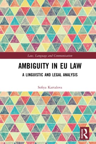 Ambiguity in EU Law: A Linguistic and Legal A