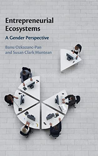 Entrepreneurial Ecosystems A Gender Perspective [Hardcover]
