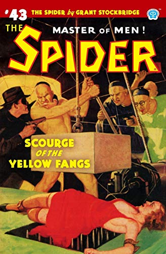 Spider 43  Scourge of the Yellow Fangs [Paperback]