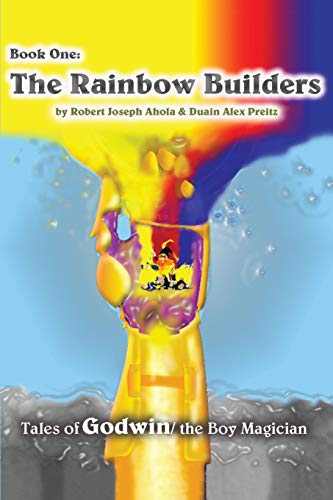 The Rainbow Builders Tales Of Godwin/the Boy Magician [Paperback]