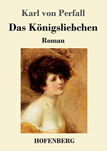 Das Koenigsliebchen