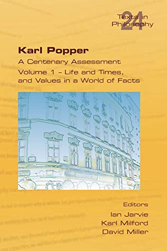 Karl Popper. A Centenary Assessment. Volume I - Life And Times, And Values In A  [Paperback]