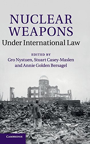 Nuclear Weapons under International Law [Hardcover]
