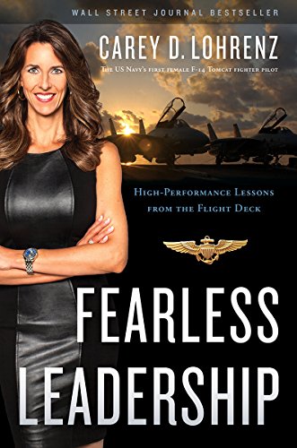 Fearless Leadership  High-Performance Lessons from the Flight Deck [Hardcover]