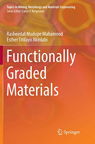 Functionally Graded Materials [Paperback]