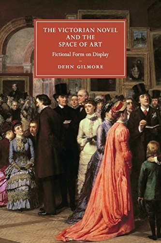 The Victorian Novel and the Space of Art Fictional Form on Display [Paperback]