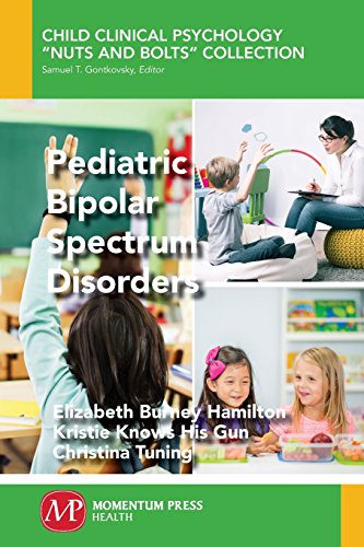 Pediatric Bipolar Spectrum Disorders [Paperback]