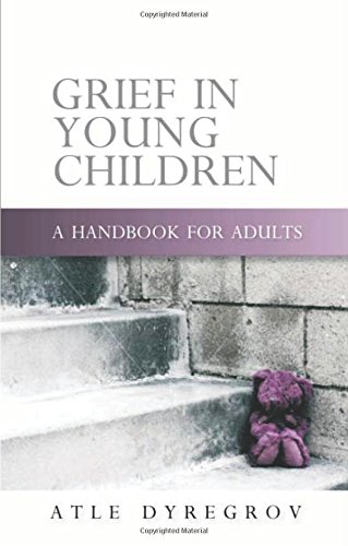 Grief In Young Children A Handbook For Adults [Paperback]