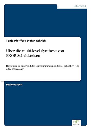 Uber Die Multi-Level Synthese Von Exor-Schaltkreisen [Paperback]