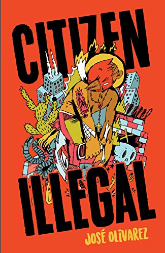 Citizen Illegal [Hardcover]