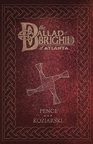 The Ballad Of Brighid Of Atlanta [Paperback]