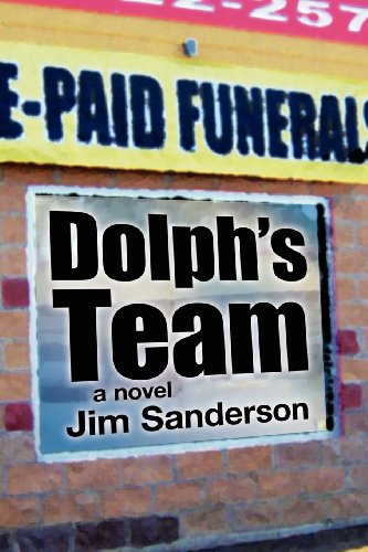 Dolph's Team (dolph Martinez/jerri Johnson Mystery) [Paperback]