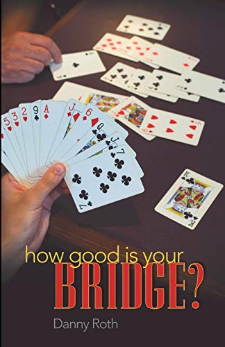 How Good Is Your Bridge [Paperback]