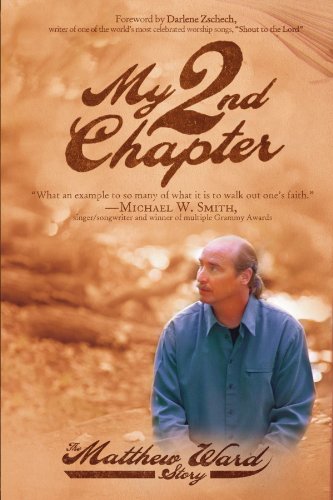 My Second Chapter The Matthew Ward Story [Paperback]