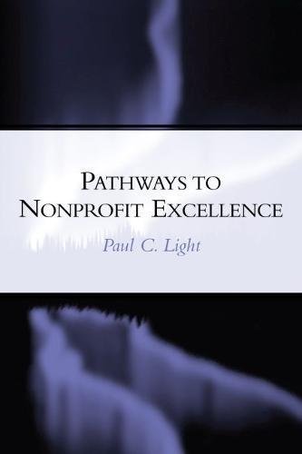 Pathways to Nonprofit Excellence [Paperback]