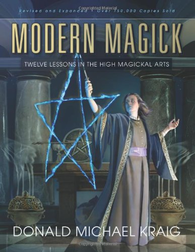Modern Magick Twelve Lessons In The High Magickal Arts [Paperback]