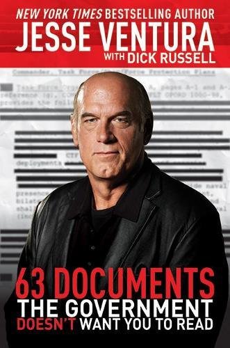 63 Documents the Government Doesn't Want You to Read [Paperback]