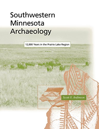 Southwestern Minnesota Archaelogy [Paperback]